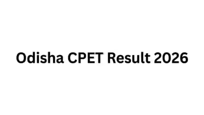 Odisha CPET Result 2026 declared at pg.samsodisha.gov.in; check state-wise merit list and scorecard Odisha CPET Result 2026 declared at pg.samsodisha.gov.in; check state-wise merit list and scorecard
