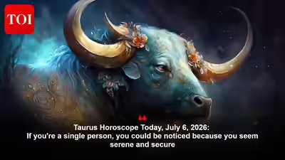 Taurus Horoscope Today, July 6, 2026: If you’re a single person, you could be noticed because you seem serene and secure Taurus Horoscope Today, July 6, 2026: If you’re a single person, you could be noticed because you seem serene and secure