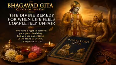 Bhagavad Gita Quote: Bhagavad Gita Quote of the Day: The Divine Remedy for When Life Feels Completely Unfair Bhagavad Gita Quote: Bhagavad Gita Quote of the Day: The Divine Remedy for When Life Feels Completely Unfair