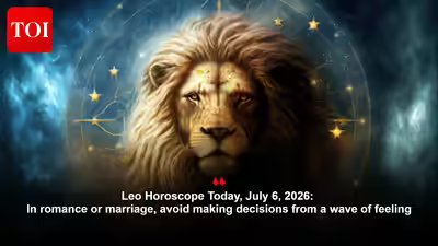 Leo Horoscope Today, July 6, 2026: In romance or marriage, avoid making decisions from a wave of feeling Leo Horoscope Today, July 6, 2026: In romance or marriage, avoid making decisions from a wave of feeling