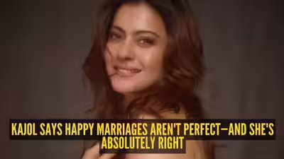 Kajol’s take on marriage is refreshingly honest: ‘No marriage can be happy 24×7’ | Kajol’s take on marriage is refreshingly honest: ‘No marriage can be happy 24×7’ |