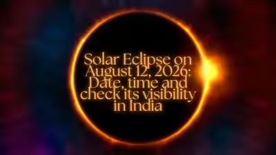 Total Solar Eclipse on August 12, 2026: Date, time and check its visibility in India Total Solar Eclipse on August 12, 2026: Date, time and check its visibility in India